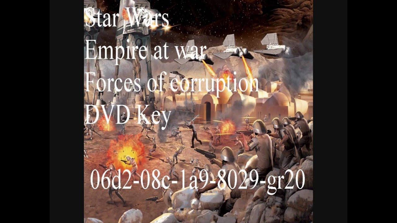 Serial key for star wars empire at war movie